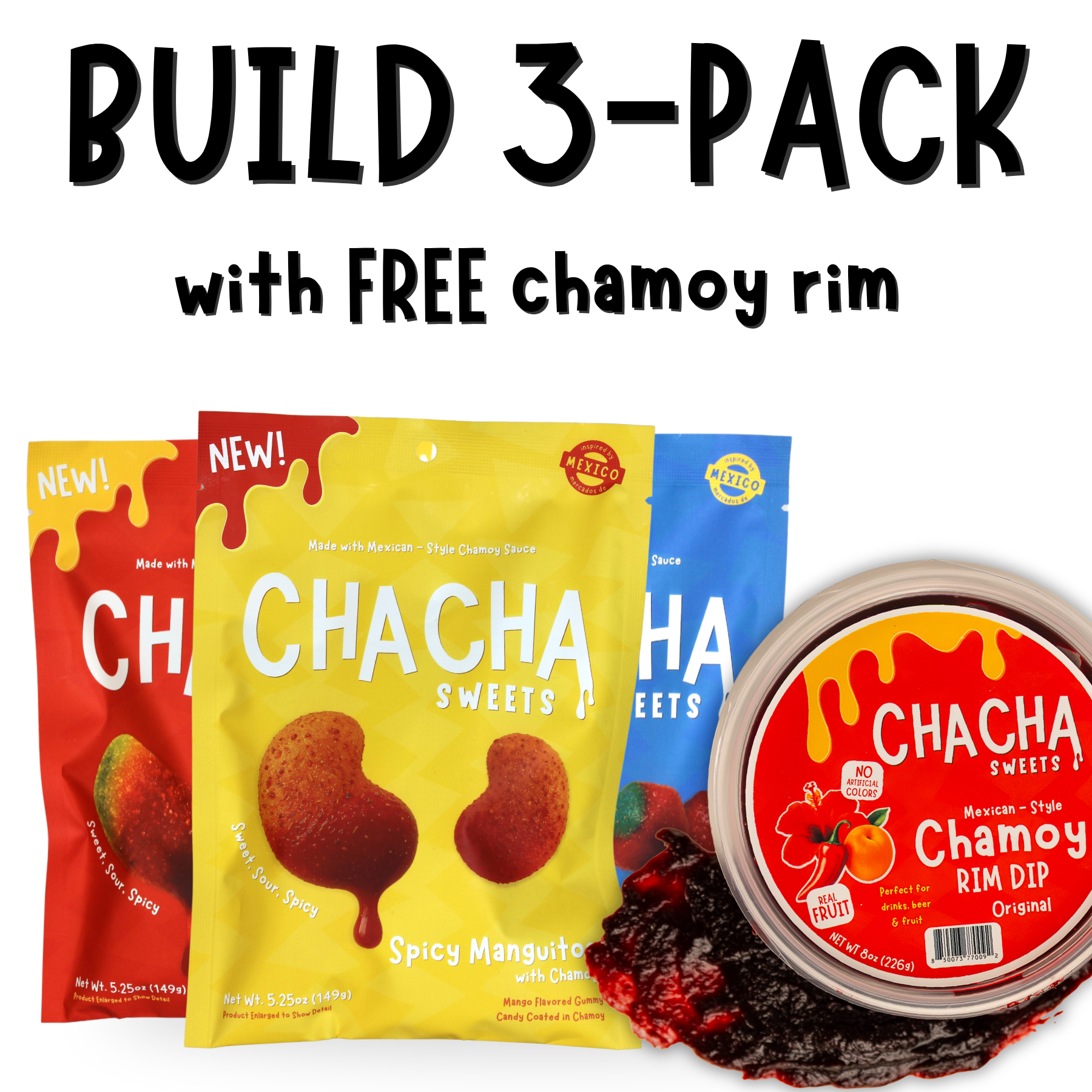 Build 3 Pack with FREE CHAMOY RIM – Cha-Cha Sweets